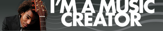 I'M A MUSIC CREATOR