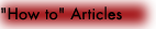 'How to' Articles