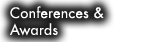 Conferences & Awards