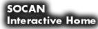 SOCAN Interactive Home