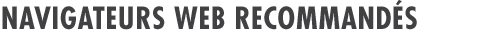 navigateurs Web recommand�s