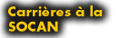 Carri�res � la SOCAN