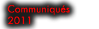 Communiqu�s 2011